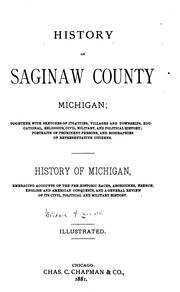 Cover of: History of Saginaw County, Michigan