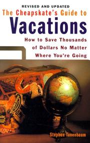 Cover of: The cheapskate's guide to vacations by Stephen Tanenbaum