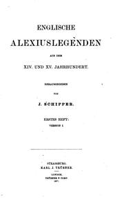 Cover of: Englische Alexiuslegenden aus dem XIV. und XV. jahrhundert.
