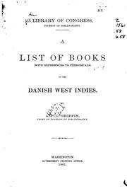 Cover of: A list of books (with references to periodicals) on the Danish West Indies.