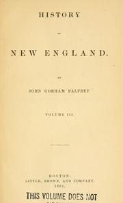 Cover of: History of New England by Palfrey, John Gorham