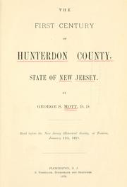 Cover of: The first century of Hunterdon County, state of New Jersey