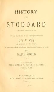 Cover of: History of Stoddard, Cheshire County, N.H. by Isaiah Gould