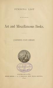 Cover of: Finding list of unclassified art and miscellaneous books: California state library.