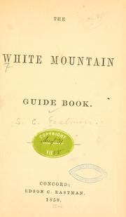 Cover of: The White Mountain guide book. by Samuel Coffin Eastman