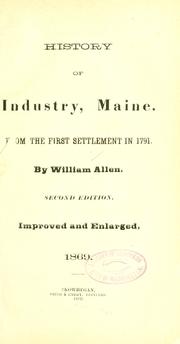 Cover of: History of Industry, Maine by Allen, William