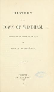 Cover of: History of the town of Windham.