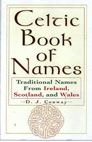 Cover of: The Celtic book of names by D. J. Conway