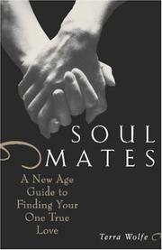 Cover of: Soul Mates: A New Age Guide to Finding Your One True Love