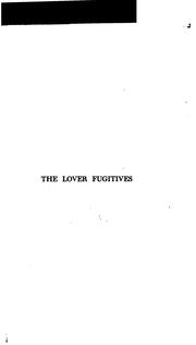 Cover of: The lover fugitives: a romance ...