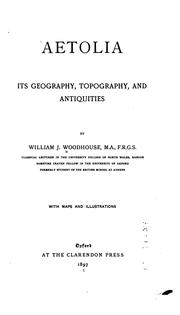 Cover of: Aetolia: its geography, topography, and antiquities