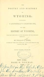 Cover of: The poetry and history of Wyoming: containing Campbell's Gertrude, and the history of Wyoming, from its discovery to the beginning of the present century