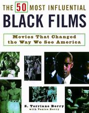 Cover of: The 50 Most Influential Black Films by S. Torriano Berry, Venise T. Berry