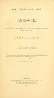 Cover of: Historical sketches of Andover: (comprising the present towns of North Andover and Andover)