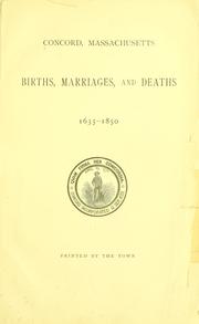 Cover of: Concord, Massachusetts births, marriages, and deaths, 1635-1850.