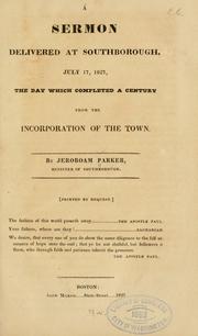 A sermon delivered at Southborough, July 17, 1827 by Jeroboam Parker