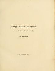 Cover of: Joseph Octave Delepierre.: Born, 12 March, 1802; died, 18 August, 1879. In memoriam. For a few friends only.