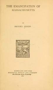 Cover of: The emancipation of Massachusetts