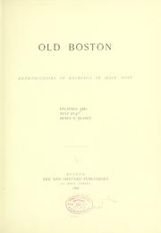 Cover of: Old Boston: reproductions of etchings in half tone