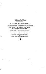 A story of courage by George Parsons Lathrop