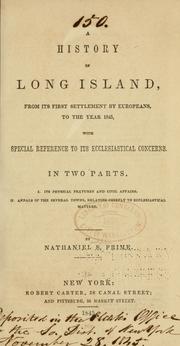 Cover of: A history of Long Island: from its first settlement by Europeans to the year 1845, with special reference to its ecclesiastical concerns ...