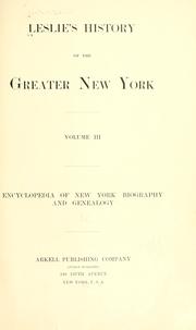 Cover of: Leslie's history of the greater New York by Daniel Van Pelt