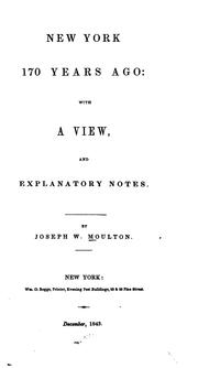 Cover of: New York 170 years ago: with a view, and explanatory notes.