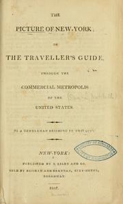 Cover of: The picture of New-York, or, The traveller's guide, through the commercial metropolis of the United States
