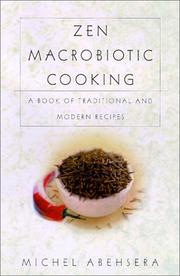 Zen macrobiotic cooking by Michel Abehsera