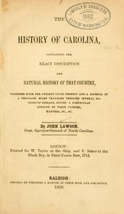 Cover of: The history of Carolina by Lawson, John, Lawson, John