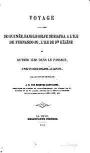 Cover of: Voyage à la côte de Guinée, dans le golfe de Biafra, à l'ile de Fernando-Po, l'ile de Ste. Hélène et autres iles dans le passage by J. H. van Boudyck Bastiaanse