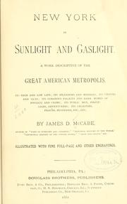 Cover of: New York by sunlight and gaslight. | James Dabney McCabe