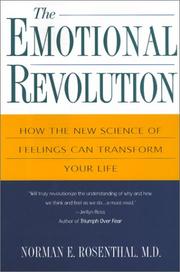 Cover of: The Emotional Revolution: How the New Science of Feeling Can Transform Your Life