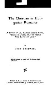 Cover of: The Christian in Hungarian romance by John Fretwell