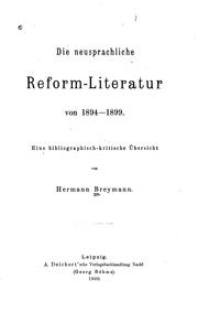 Cover of: Die neusprachliche reform-literatur von 1876- by Hermann Breymann