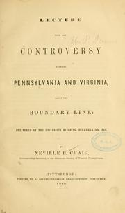 Cover of: Lecture upon the controversy between Pennsylvania and Virginia, about the boundary line: delivered at the university building, December 5th, 1843