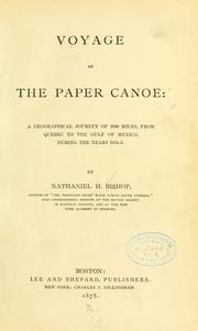 Cover of: Voyage of the paper canoe: a geographical journey of 2500 miles, from Quebec to the Gulf of Mexico, during the years 1874-5