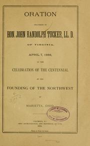 Cover of: Oration delivered by Hon. John Randolph Tucker