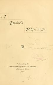 Cover of: A doctor's pilgrimage.