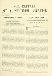 Cover of: New Bedford semi-centennial souvenir, containing a review of the history of the city, together with accounts of the whale fishery, the early industries, the great growth in the cotton manufacture and the social and economic changes.: Also programme of the semi-centennial excercises ...