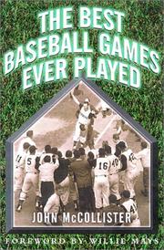 Cover of: The Best Baseball Games Ever Played