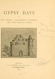 Gypsy days in Colorado, California, Florida and the Canada bush by Lambertus Wolters Ledyard