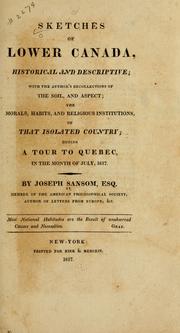 Cover of: Sketches of Lower Canada, historical and descriptive by Joseph Sansom, Joseph Sansom