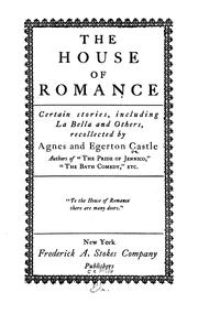 Cover of: The house of romance: certain stories, including La Bella and others