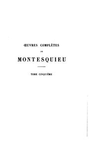 Œuvres complètes de Montesquieu by Charles-Louis de Secondat baron de La Brède et de Montesquieu