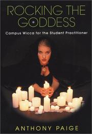 Cover of: Rocking The Goddess: Campus Wicca for the Student Practitioner