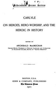 Cover of: Carlyle on heroes, hero-worship: and the heroic in history