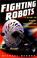 Cover of: Fighting Robots