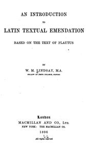 Cover of: An introduction to Latin textual emendation: based on the text of Plautus