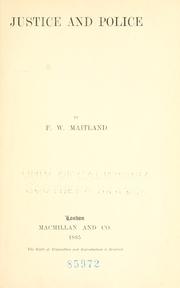 Cover of: Justice and police by Frederic William Maitland